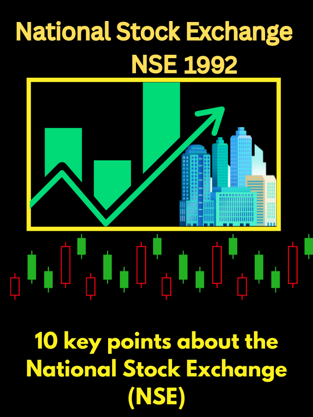 National Stock Exchange (NSE)